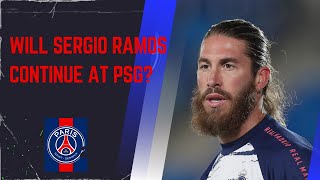 Will Sergio Ramos continue at PSG? Contract renewal still uncertain