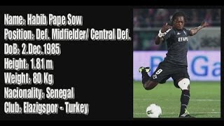 Habib Pape Sow Best Moments