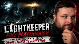 I Should NOT Have Gone Into This Lighthouse… 😱 | LIGHTKEEPER FULL GAME