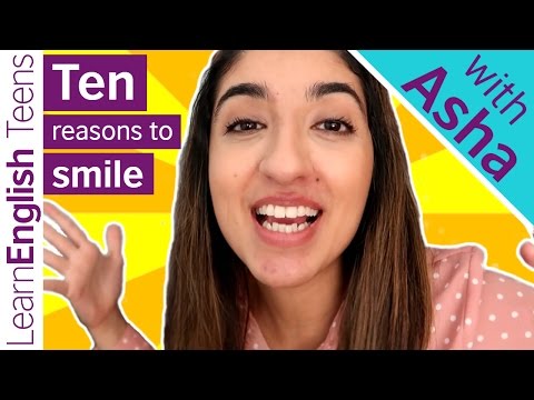 Ten reasons to smile ... in three minutes!