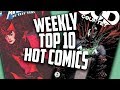 Hot Top 10 Comic Books On The Rise - FEB (Week 3) 2019