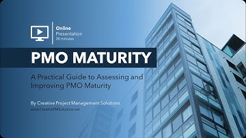 PMO Maturity: Assess, Improve & Prove Value (Practical Guide)
