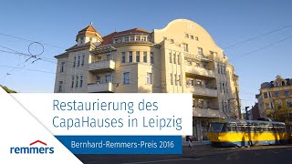 Restaurierung des CapaHauses in Leipzig - Bernhard-Remmers-Preis 2016