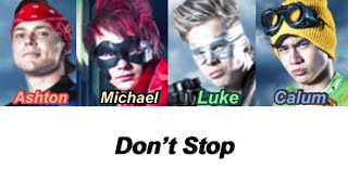 5SOS - Don’t Stop (Color Coded Lyrics)