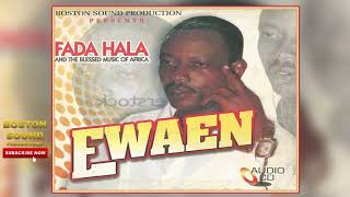 BENIN MUSIC► Ewaen (Full Album) by Fada Hala