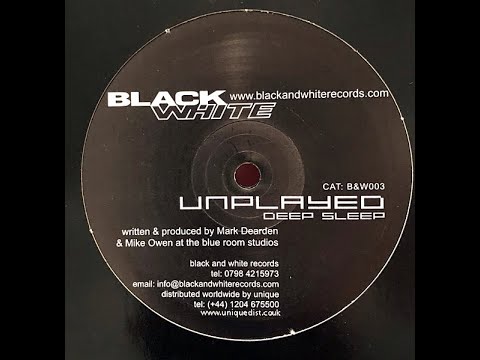 Unplayed — Unplayed - Deep Sleep