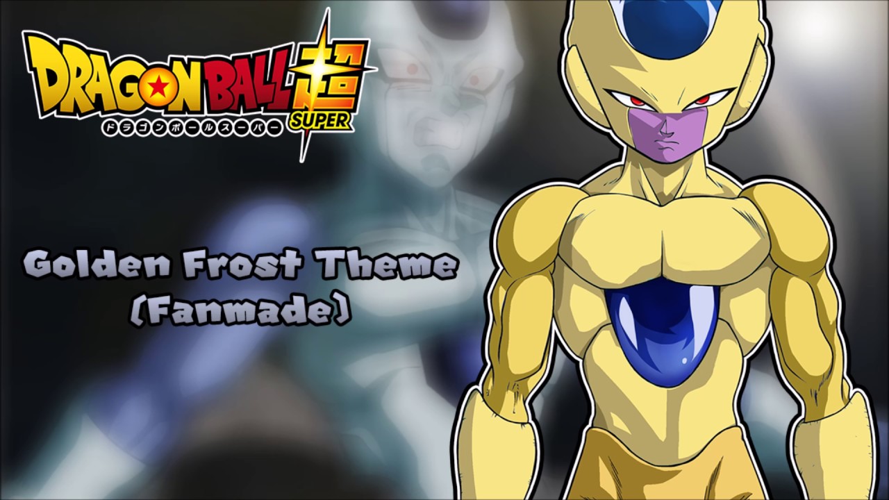 ⁣Dragonball Super - Golden Frost Theme [Fanmade]