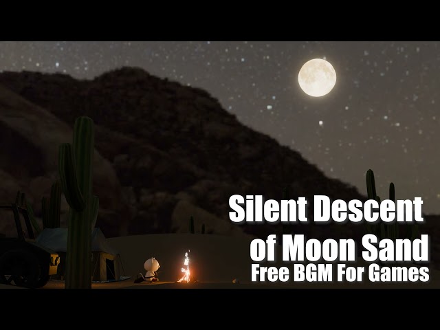 【フリーBGM/Free BGM】月の砂が零れる夜/Silent Descent of Moon Sand