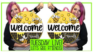 火曜日ライブ！ Paint Bee Welcome Friends サイン ドア ハンガーを一緒に！