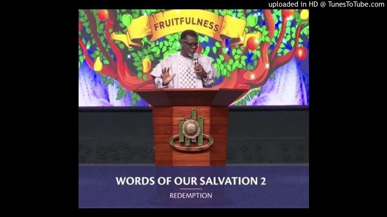 Audio: Redemption; Words of Our Salvation (Part 2) - Pastor Mensa Otabil