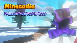 Dropped/Trapping Montage Kitmap Kodai Minecadia