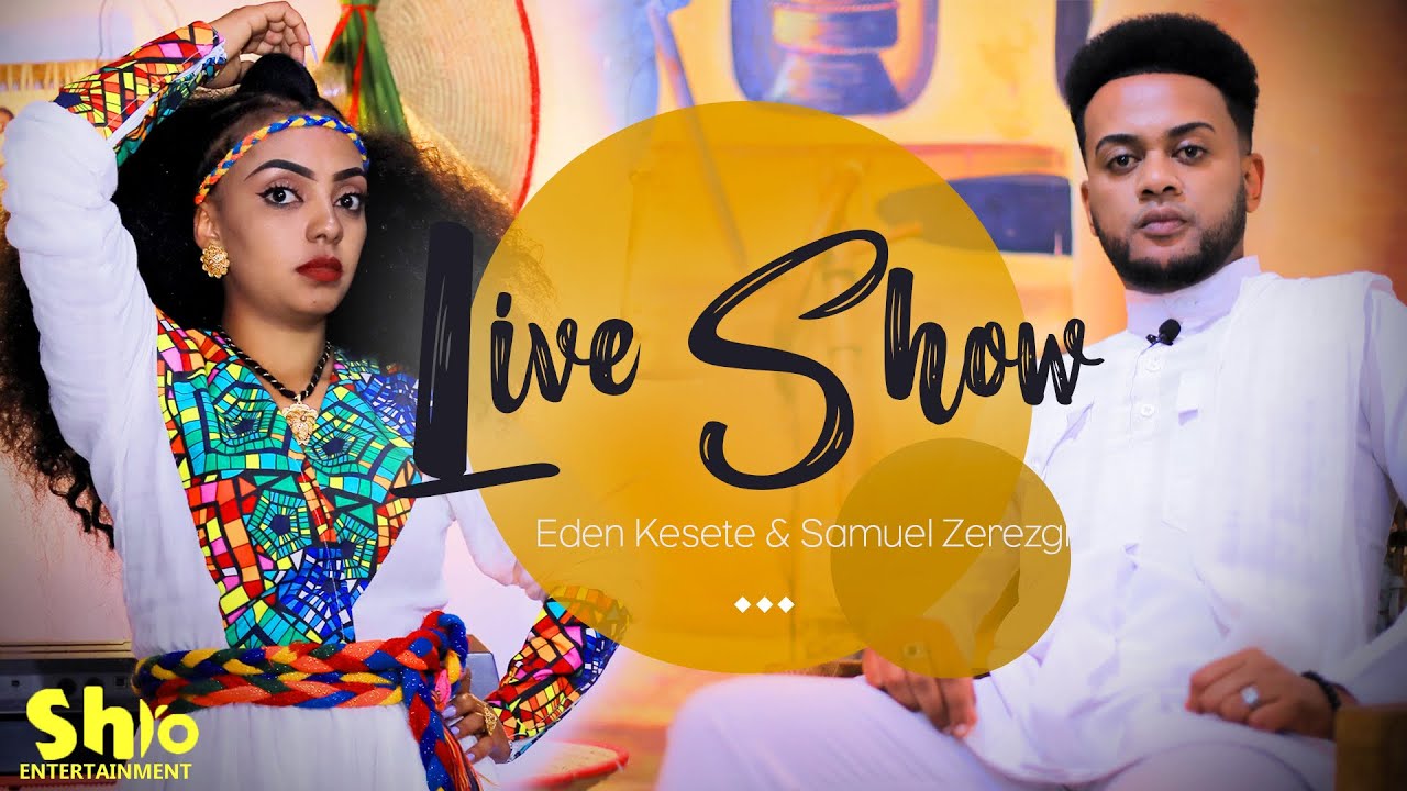 New Eritrean music 2023   Eden Kesete ft Samuel ZerezgiEsaw         