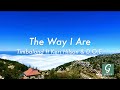 The Way I Are Timbaland Ft Keri Hilson D O E Lyrics Video The Way I Are Timbaland Ft Keri Hilson D O E Lyrics Video