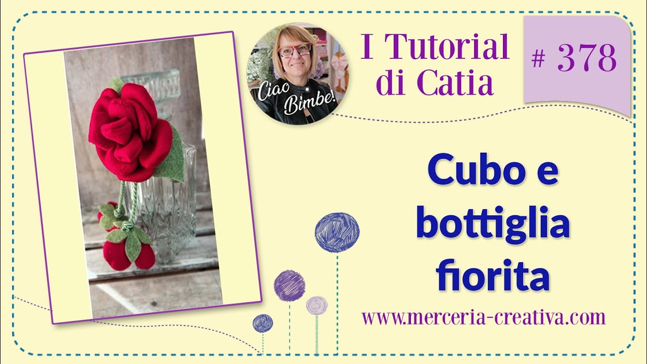 #378 CUBO/BOTTIGLIA FIORITA TUTORIAL FAI DA TE