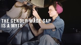 The gender wage gap is a myth
