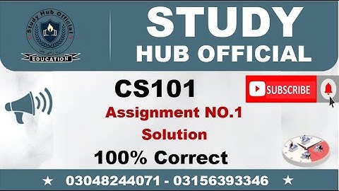 CS101 Assignment 1 Solution Fall 2022 CS101 Assignment 1 solution 2022 CS101 assig 1 solution fall22