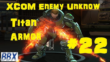 XCOM: Enemy Unknown #22 Titan Armor