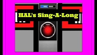 HAL's Sing-A-Long