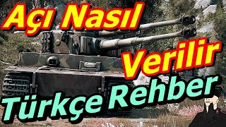 War Thunder Türkçe Rehber Açi Nasil Verilir