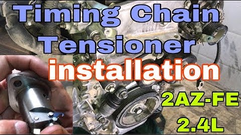 How To Install And Set Timing Chain Tensioner
