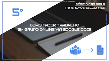 Como fazer trabalho em grupo online?