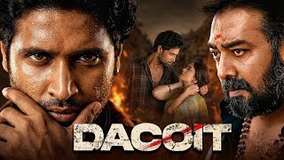 Dacoit 2026 Full Movie in Hindi | Adivi Sesh | Mrunal T | Anurag K | Prakash R | Review And Facts