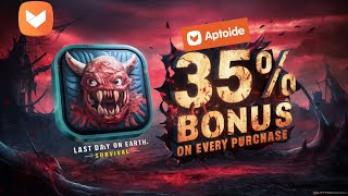 Best deals on packs||Last day on earth survival ||35% Bonus #games #aptoide #zombiesurvival