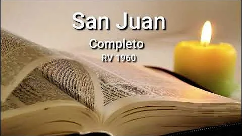 SAN JUAN (Completo): Biblia Hablada Reina-Valera 1...