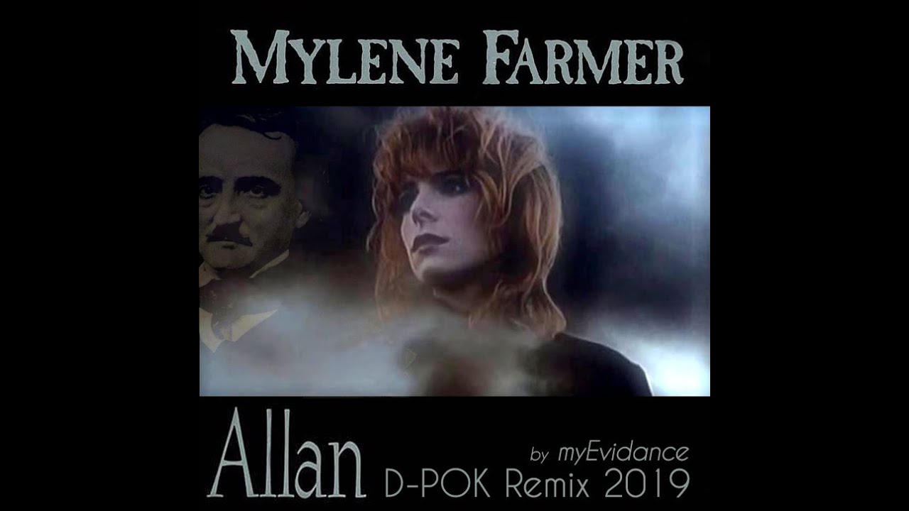 Mylène Farmer - Allan (D-POK REMIX by MyEvidance)