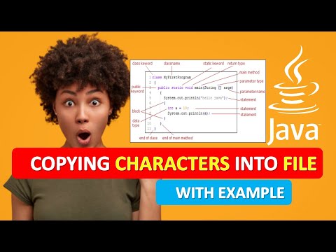 JAVA COPYING CHARACTERS INTO FILE|JAVA COPYING TO FILE EXAMPLE|JAVA PROGRAMMING TUTORIAL 36