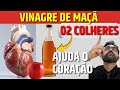 IMPRESSIONANTE: 02 Colheres de VINAGRE DE MAÇÃ Ajuda o CORAÇÃO e Baixa a Pressão! VEJA OS RESULTADOS