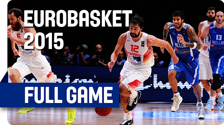 Spain v Greece - Quarter Final - Full Game - Eurobasket 2015
