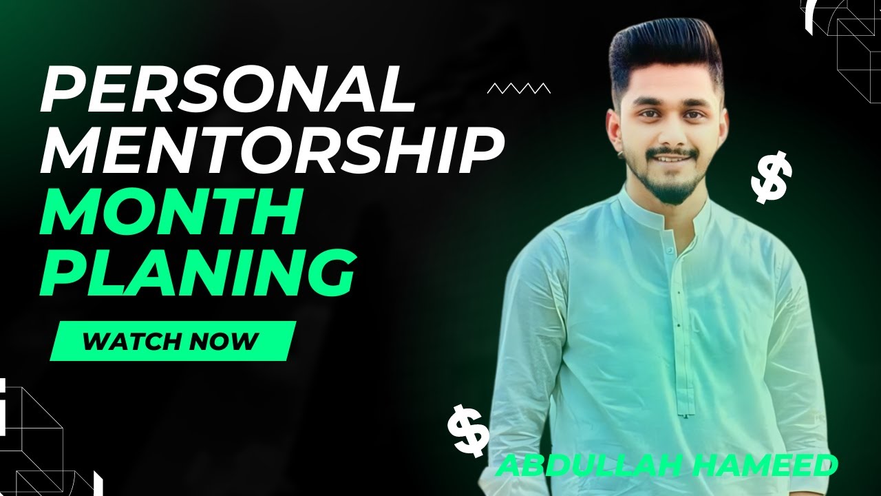 personal Mentorship BY Muhammad Abdullah - YouTube