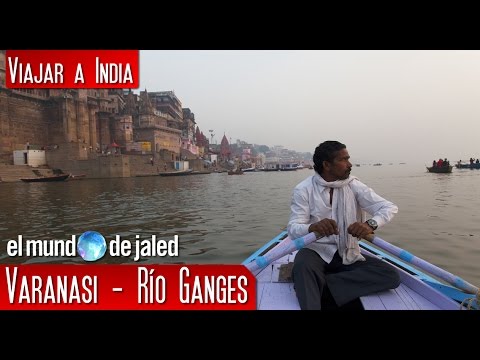 que ver en cantabria con bebe Varanasi - Ganges river - río Ganges | VIAJAR POR LA INDIA