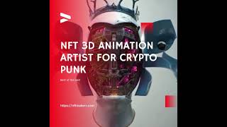 create your #NFT 3d animation artist for craypto punk create your #NFT 3d animation artist for craypto punk