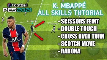 MBAPPÉ All Skills Tutorial In Pes 2021 Mobile