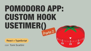 App Pomodoro con React + TypeScript (Parte 2: Custom hook useTimer)