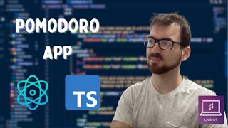 Cómo crear una Web App desde cero con React y TypeScript (Parte 2 - custom hook: useTimer)