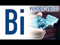 Bismuth - Periodic Table of Videos
