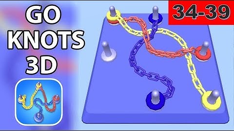 GO KNOTS 3D  | Gameplay Solution | First Level (34-39)