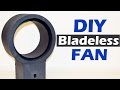 How to Make a Bladeless Fan - DIY Homemade Silent Fan