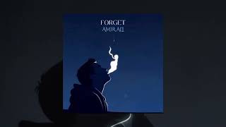 Amir Ali Forget Official Video