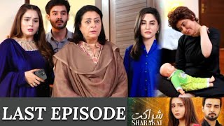 LAST EPISODE | Sharakat Episode 90 Teaser | Sharakat Episode 90 | End Explained