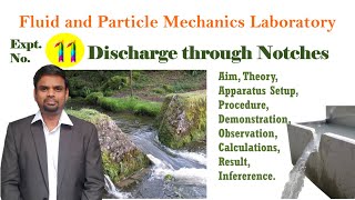 FPM LAB Expt. No.: 11 DISCHARGE THROUGH A TRIANGULAR NOTCH A Complete Demonstration