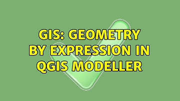 GIS: Geometry by expression in QGIS Modeller