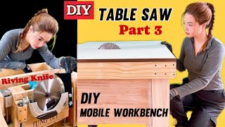 I Made A Riving Knife And Mobile Workbench for My Table Saw | DIY Table Saw  ( Part 3 ) by Jung DIY 37,286 views 11 days ago 19 minutes