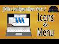 JWM Configuraiton, Icons and Menus, Part 4