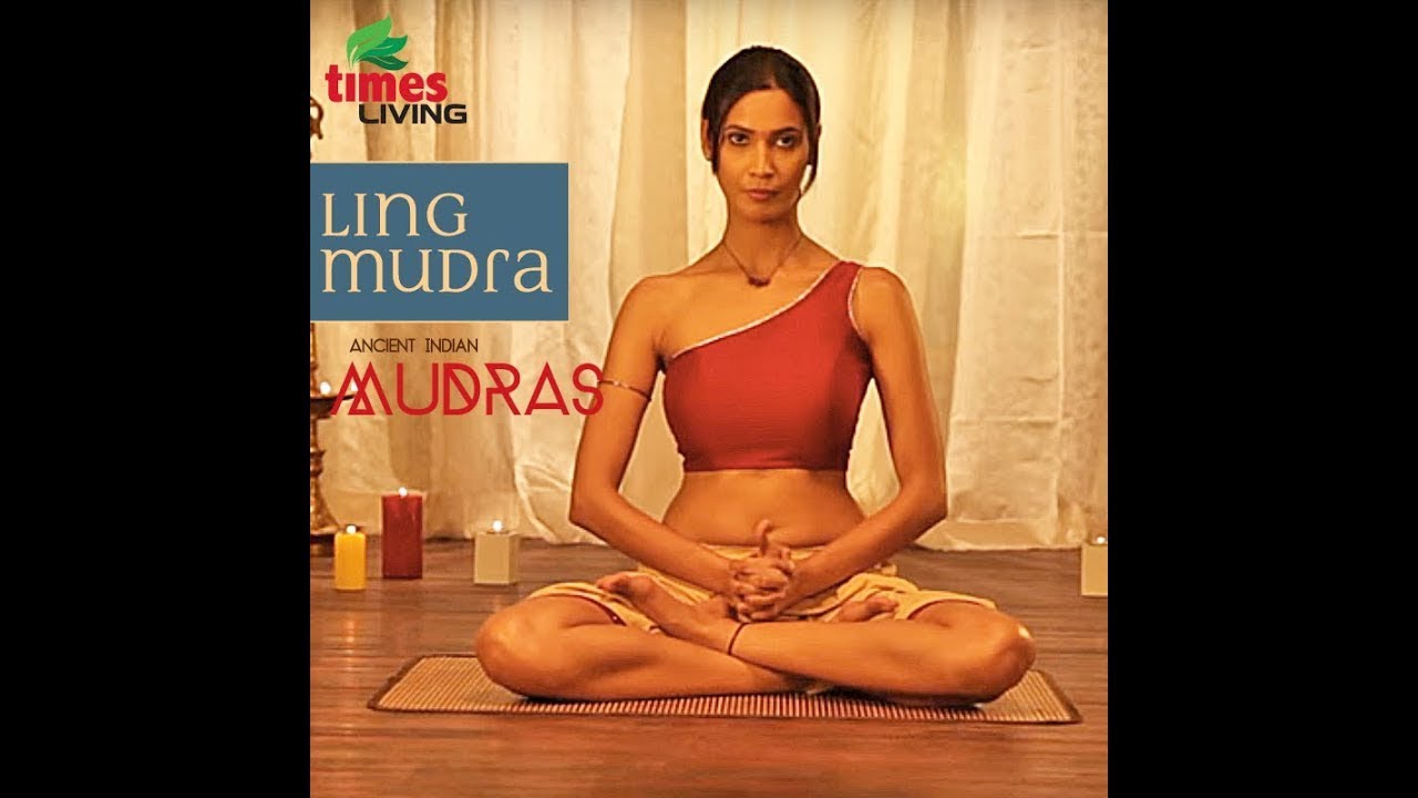 Ancient Indian Healing Mudras - Ling Mudra HD | Prachi Mishra