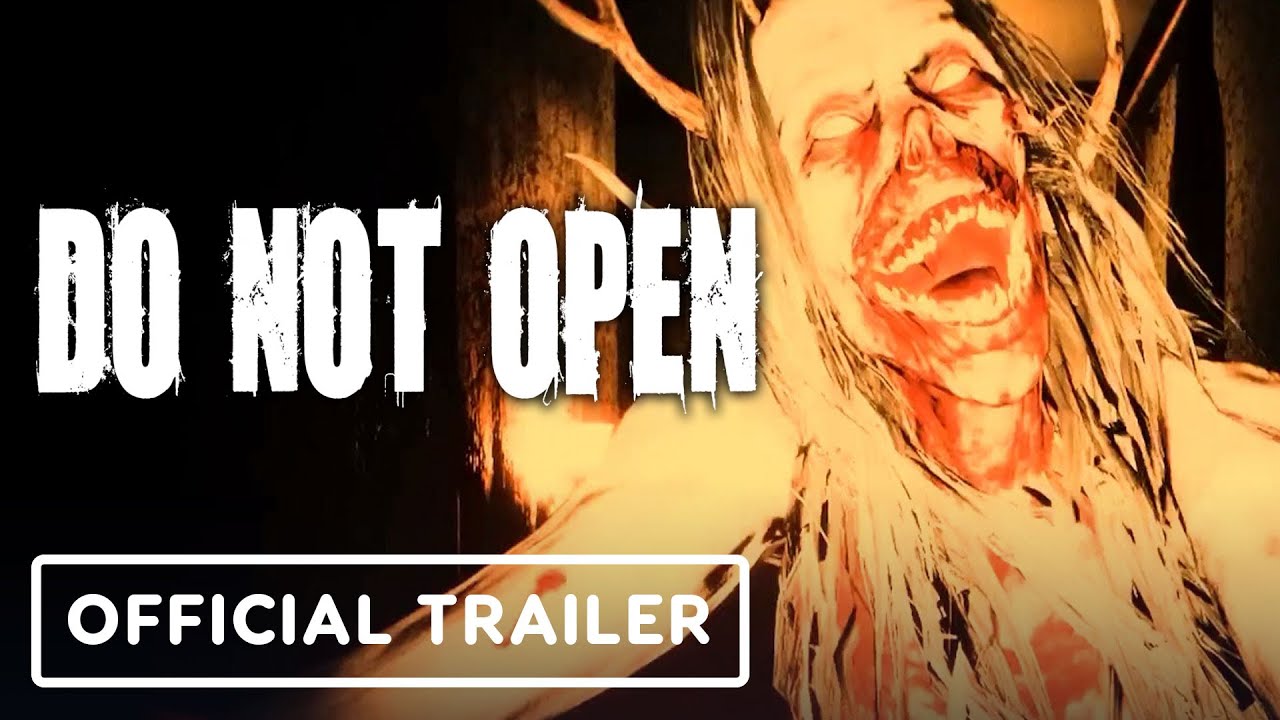 Do Not Open – Official Launch Trailer