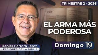 Daniel Herrera I Lección Escuela Sabática I Abril 19 2026